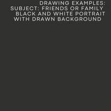 Load and play video in Gallery viewer, Black & White Portrait as a character (with a drawn background)